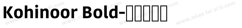 Kohinoor Bold字体转换